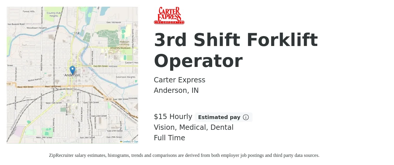 Carter Express job posting for a 3rd Shift Forklift Operator in Anderson, IN with a salary of $16 Hourly and benefits including medical, retirement, vision, dental, and life_insurance with a map of Anderson location.