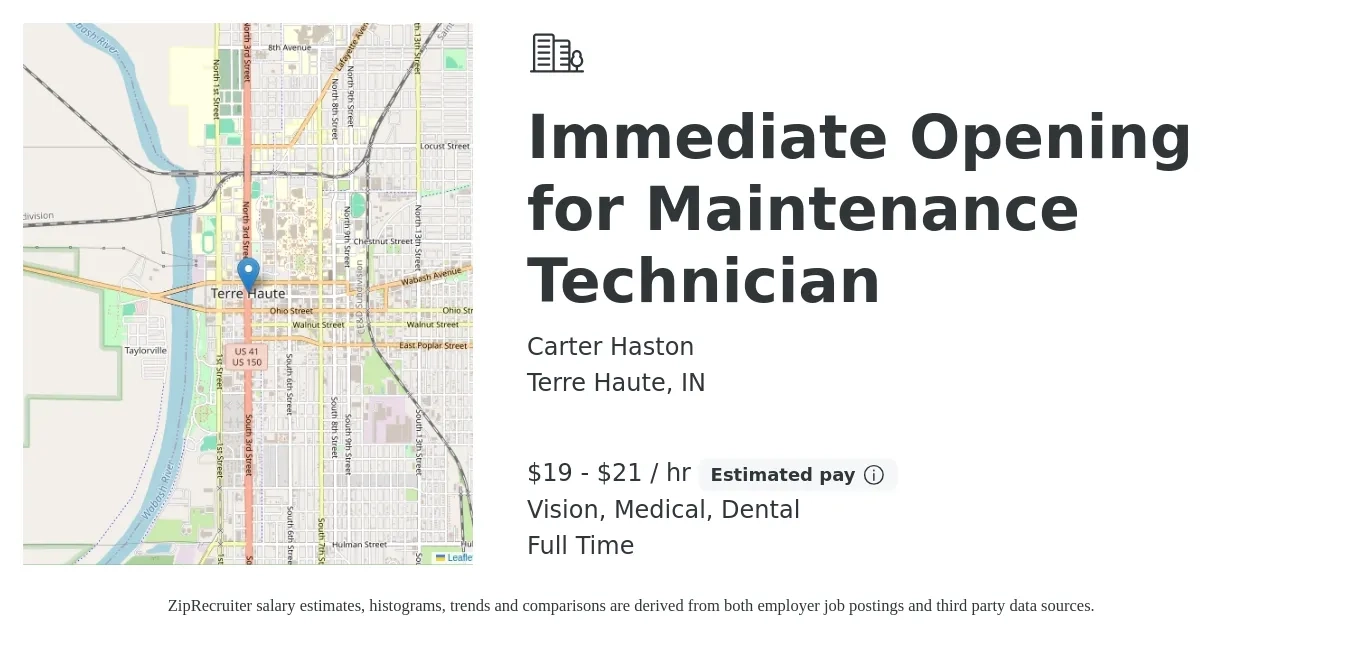 Carter Haston job posting for a Immediate Opening for Maintenance Technician in Terre Haute, IN with a salary of $20 to $22 Hourly and benefits including dental, life_insurance, medical, retirement, and vision with a map of Terre Haute location.