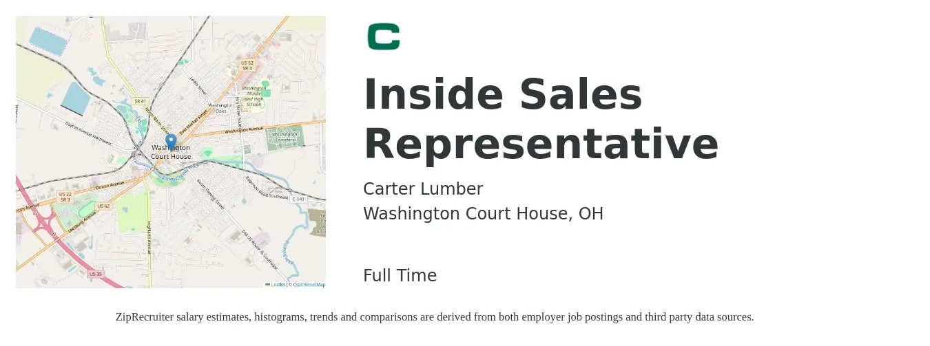 Carter Lumber job posting for a Inside Sales Representative in Washington Court House, OH with a salary of $37,700 to $56,300 Yearly with a map of Washington Court House location.