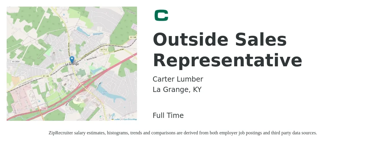 Carter Lumber job posting for a Outside Sales Representative in La Grange, KY with a salary of $49,600 to $85,000 Yearly with a map of La Grange location.