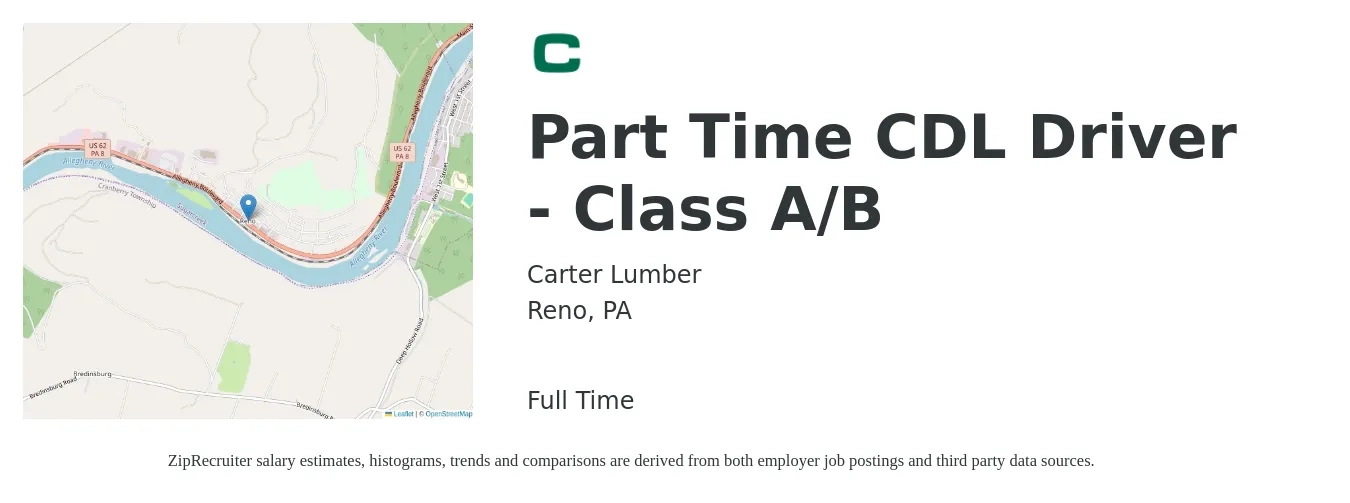 Carter Lumber Inc job posting for a Part Time CDL Driver - Class A/B in Reno, PA with a salary of $24 to $40 Hourly with a map of Reno location.
