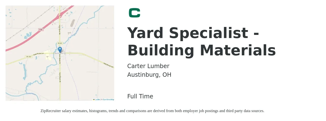 Carter Lumber job posting for a Yard Specialist - Building Materials in Austinburg, OH with a salary of $15 to $21 Hourly with a map of Austinburg location.