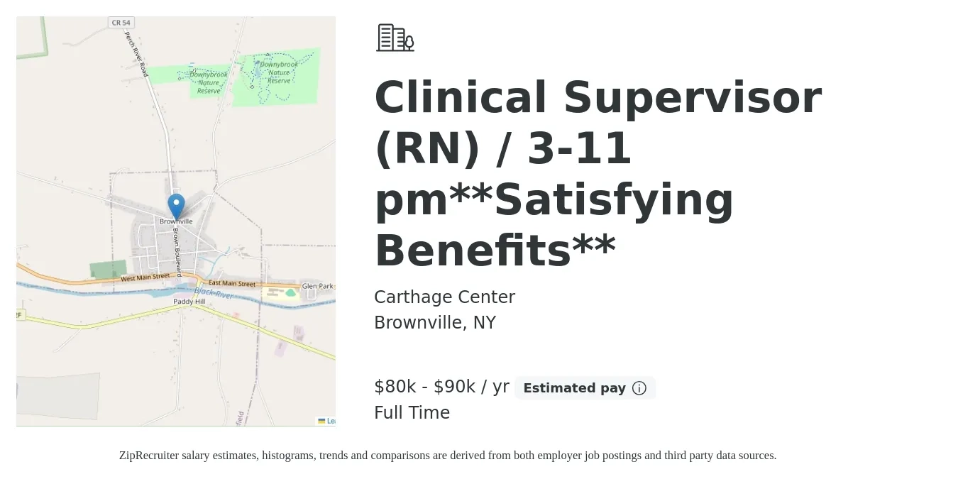 Carthage Center job posting for a Clinical Supervisor (RN) / 3-11 pm**Satisfying Benefits** in Brownville, NY with a salary of $80,000 to $90,000 Yearly with a map of Brownville location.