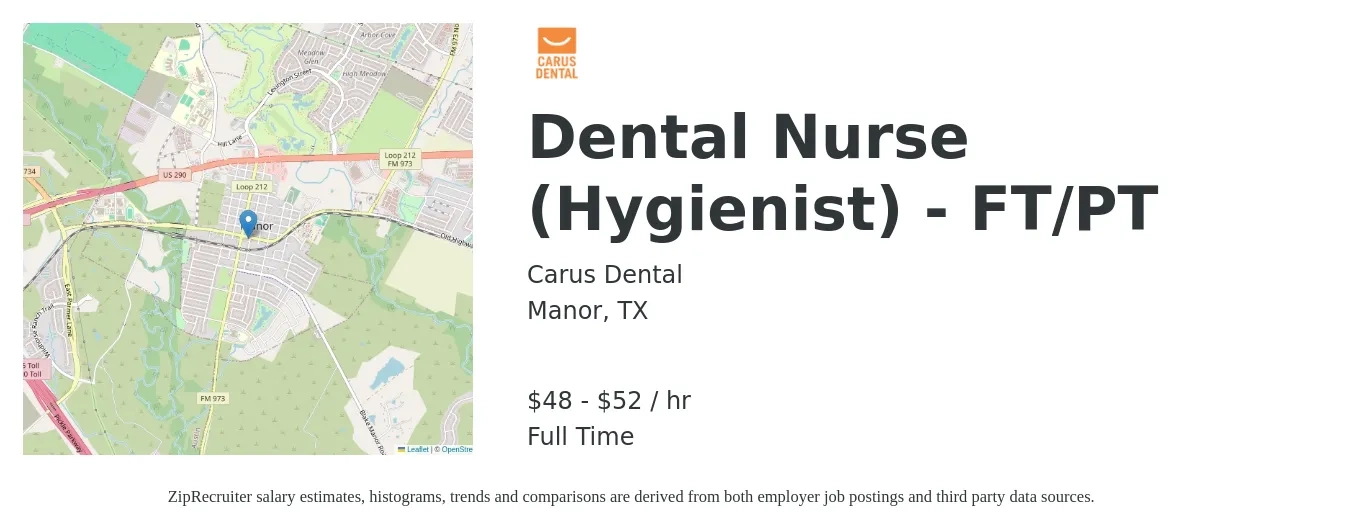 Carus Dental job posting for a Dental Nurse (Hygienist) - FT/PT in Manor, TX with a salary of $41 to $54 Hourly with a map of Manor location.