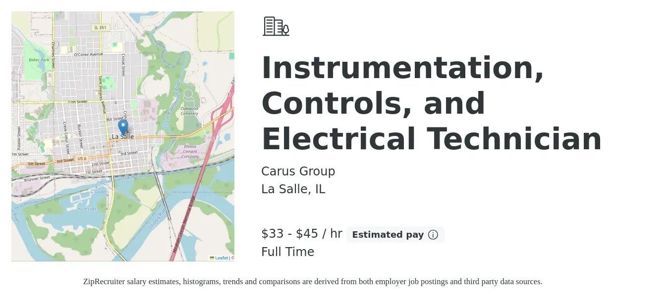 Carus Group job posting for a Instrumentation, Controls, and Electrical Technician in La Salle, IL with a salary of $35 to $48 Hourly with a map of La Salle location.
