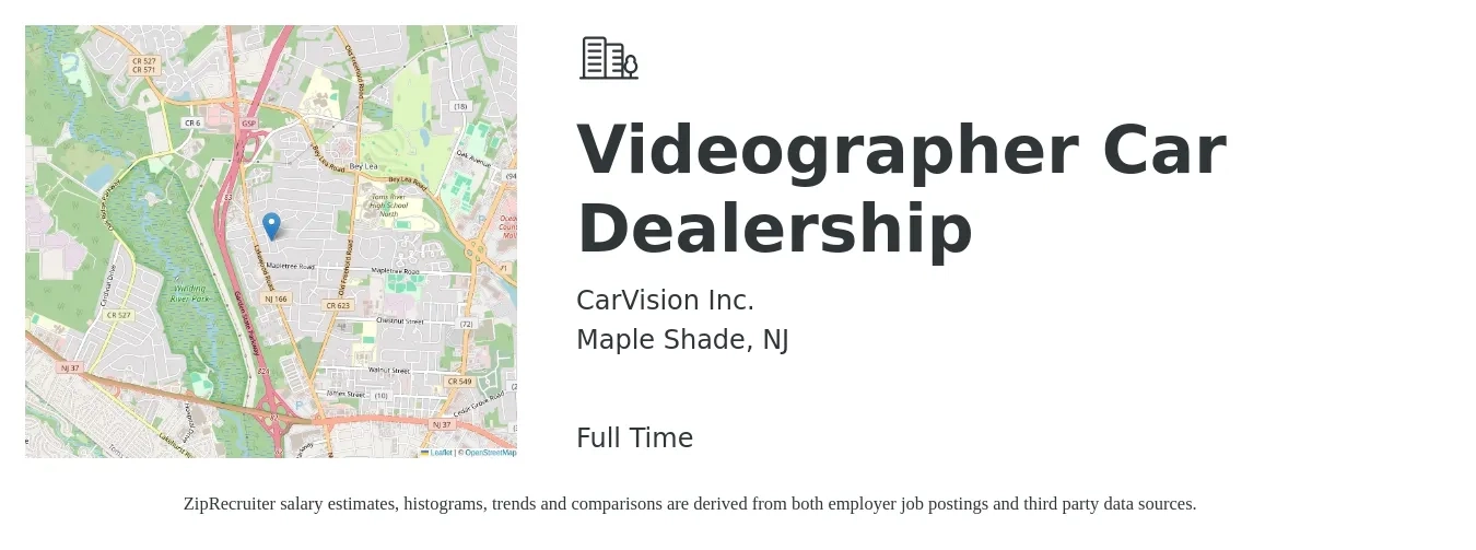 CarVision Inc. job posting for a Videographer Car Dealership in Maple Shade, NJ with a salary of $44,300 to $72,700 Yearly with a map of Maple Shade location.