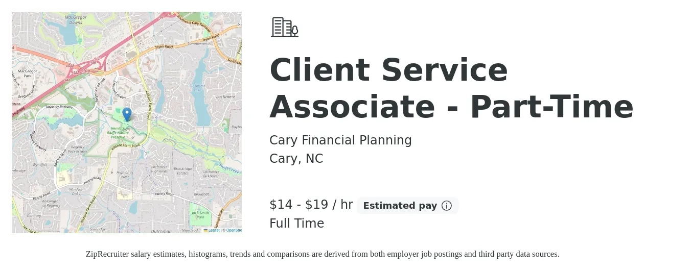 Cary Financial Planning job posting for a Client Service Associate - Part-Time in Cary, NC with a salary of $15 to $20 Hourly with a map of Cary location.