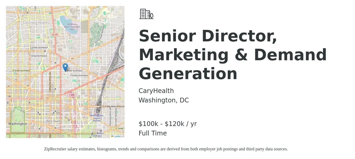 CaryHealth job posting for a Senior Director, Marketing & Demand Generation in Washington, DC with a salary of $100,000 to $120,000 Yearly with a map of Washington location.
