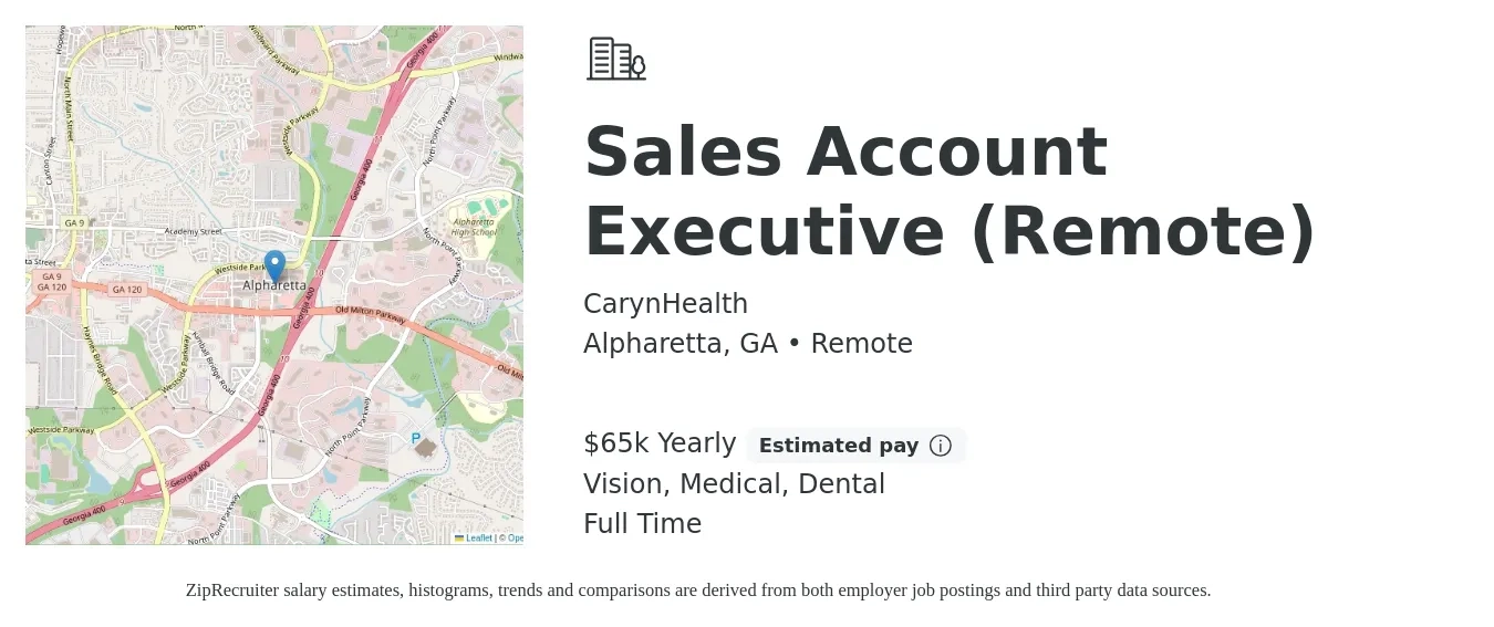 CarynHealth job posting for a Sales Account Executive (Remote) in Alpharetta, GA with a salary of $65,000 Yearly (plus commission) and benefits including dental, life_insurance, medical, pto, retirement, and vision with a map of Alpharetta location.