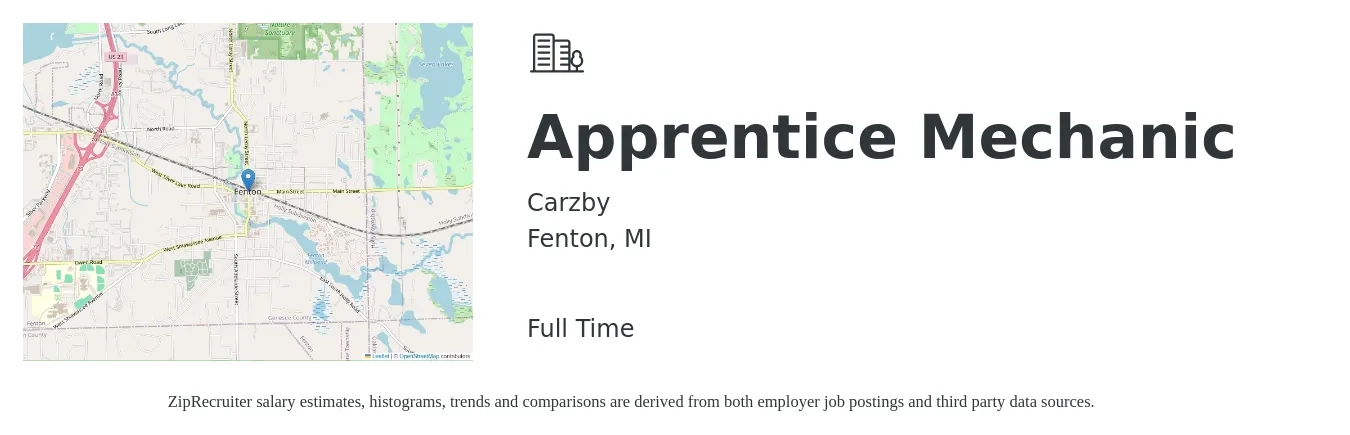 Carzby job posting for a Apprentice Mechanic in Fenton, MI with a salary of $22 Hourly with a map of Fenton location.