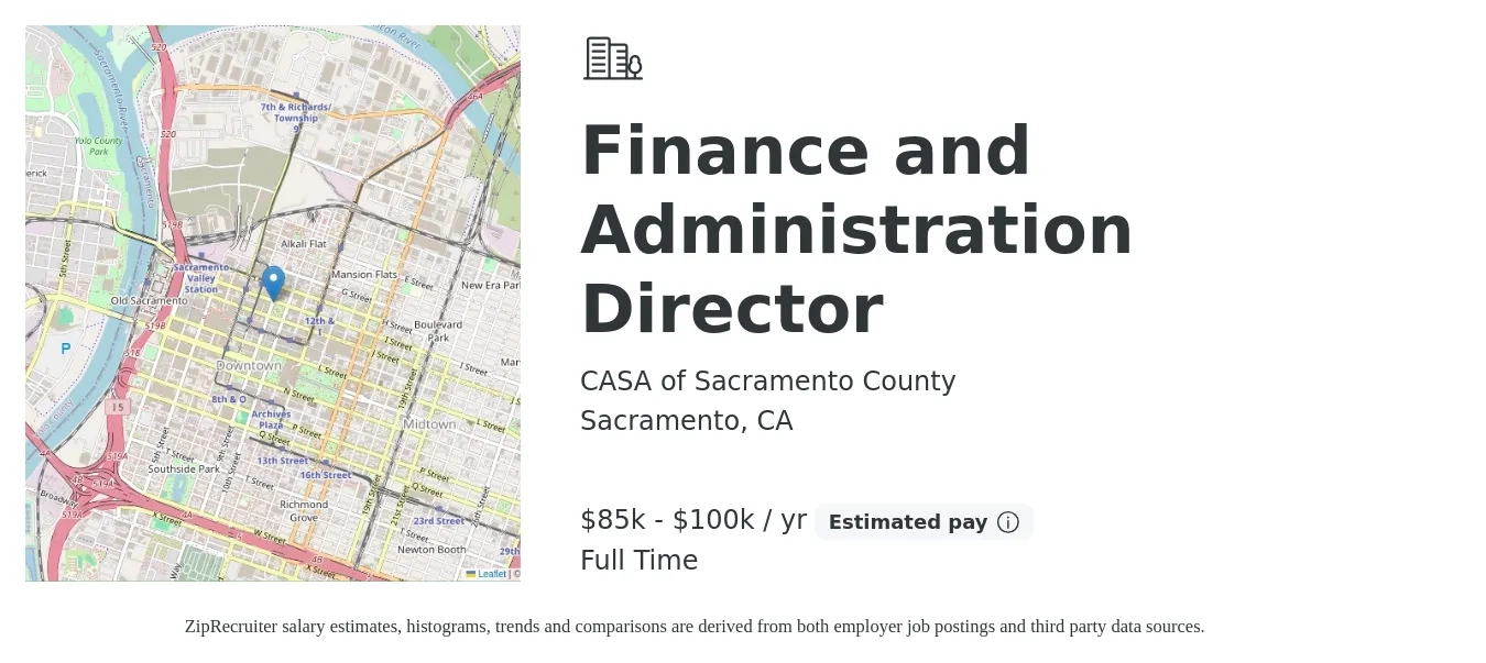 CASA of Sacramento County job posting for a Finance and Administration Director in Sacramento, CA with a salary of $85,000 to $100,000 Yearly with a map of Sacramento location.