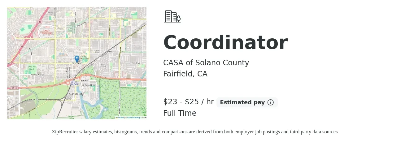 CASA of Solano County job posting for a Coordinator in Fairfield, CA with a salary of $24 to $26 Hourly with a map of Fairfield location.