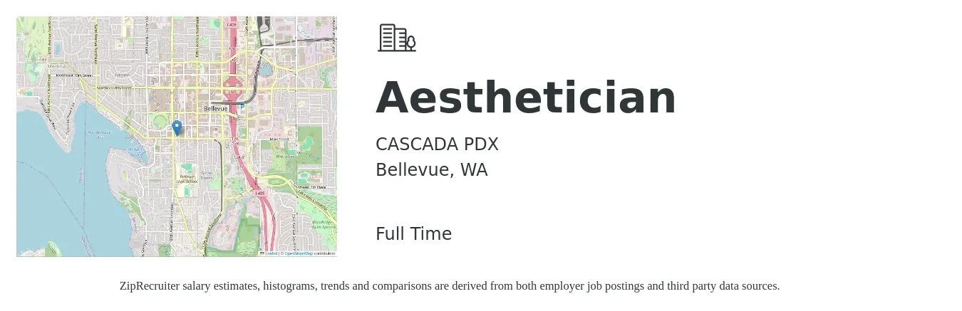CASCADA PDX job posting for a Aesthetician in Bellevue, WA with a salary of $18 to $32 Hourly with a map of Bellevue location.