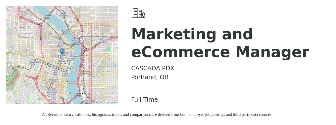 CASCADA PDX job posting for a Marketing and eCommerce Manager in Portland, OR with a salary of $65,000 to $108,700 Yearly with a map of Portland location.