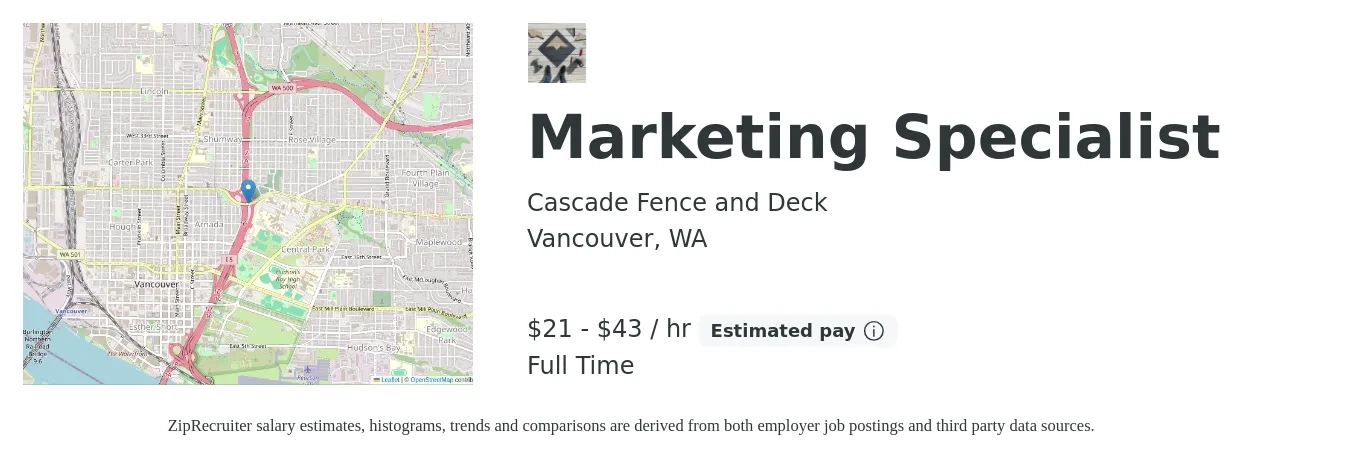 Cascade Fence and Deck job posting for a Marketing Specialist in Vancouver, WA with a salary of $22 to $45 Hourly with a map of Vancouver location.