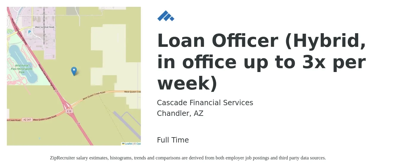 Cascade Financial Services job posting for a Loan Officer (Hybrid, in office up to 3x per week) in Chandler, AZ with a salary of $44,400 to $86,800 Yearly with a map of Chandler location.
