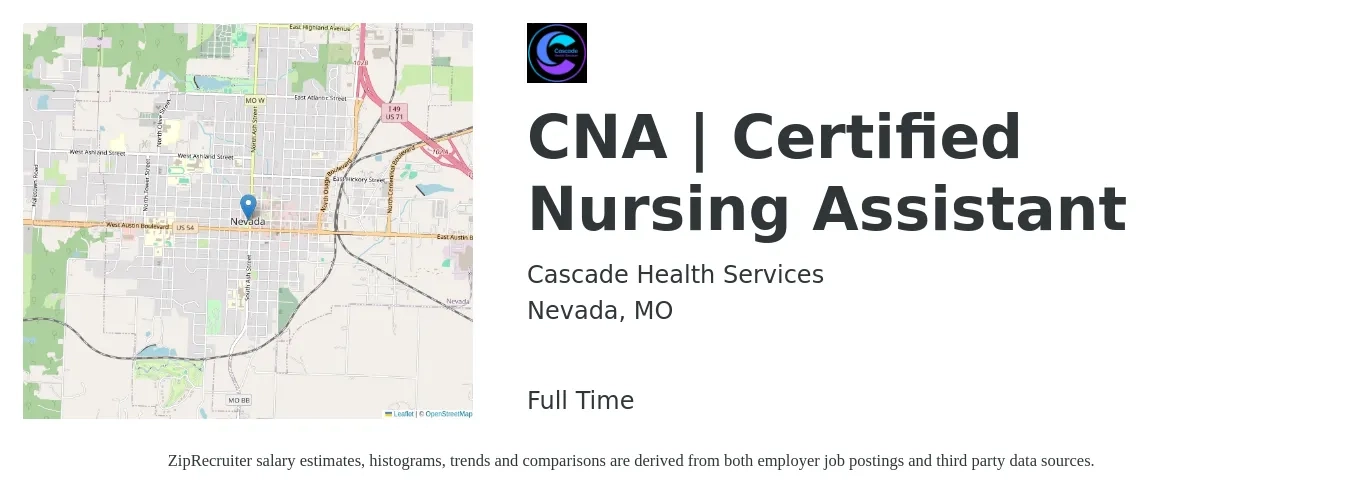 Cascade Health Services job posting for a CNA | Certified Nursing Assistant in Nevada, MO with a salary of $25,000 Monthly with a map of Nevada location.