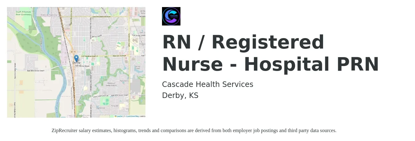 Cascade Health Services job posting for a RN / Registered Nurse - Hospital PRN in Derby, KS with a salary of $25,000 Monthly with a map of Derby location.