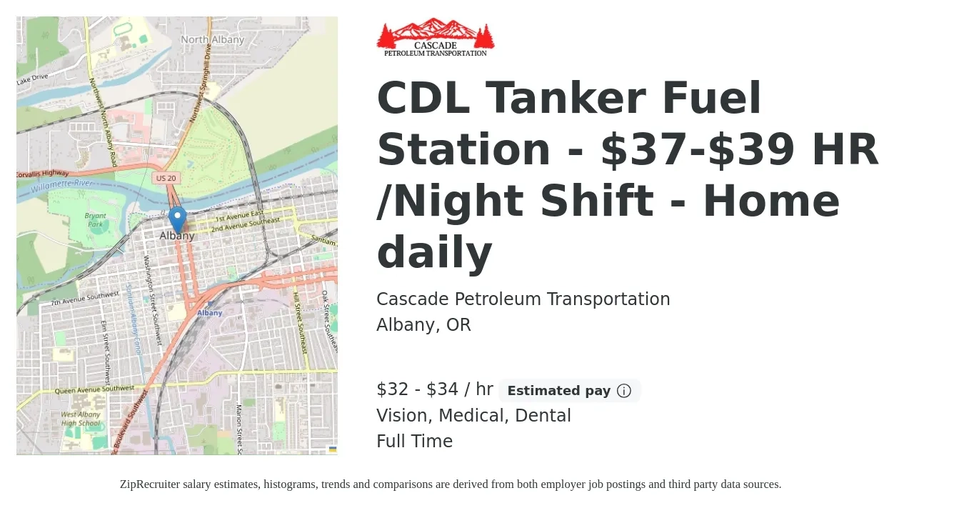 Cascade Petroleum Transportation job posting for a CDL Tanker Fuel Station - $37-$39 HR /Night Shift - Home daily in Albany, OR with a salary of $34 to $36 Hourly and benefits including retirement, vision, dental, life_insurance, and medical with a map of Albany location.