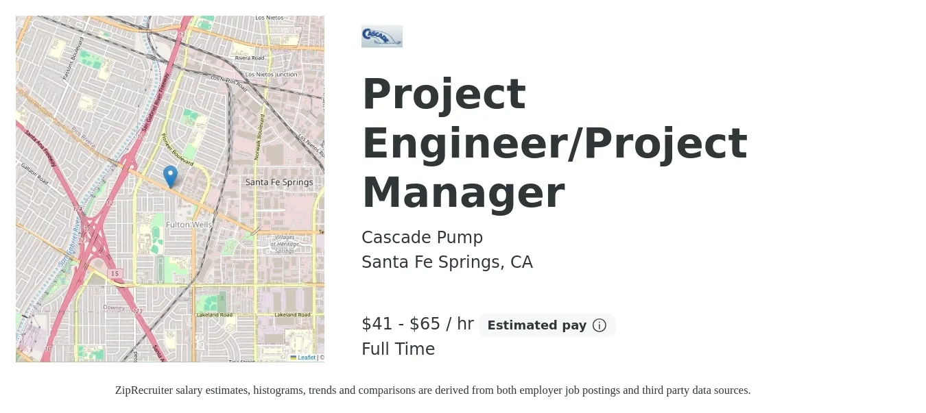 Cascade Pump job posting for a Project Engineer/Project Manager in Santa Fe Springs, CA with a salary of $43 to $68 Hourly with a map of Santa Fe Springs location.