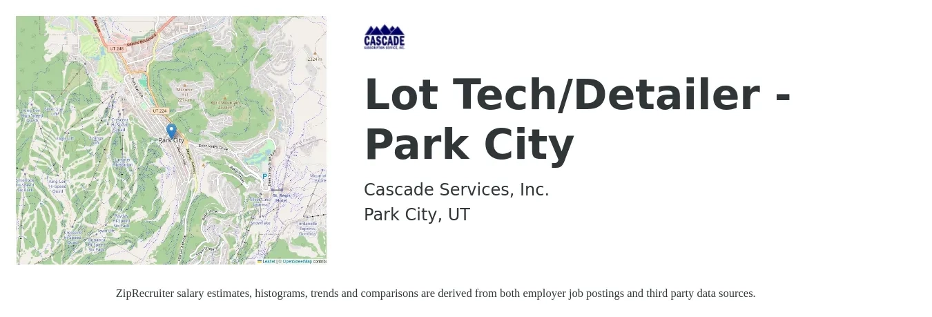 Cascade Services, Inc. job posting for a Lot Tech/Detailer - Park City in Park City, UT with a salary of $15 Hourly with a map of Park City location.