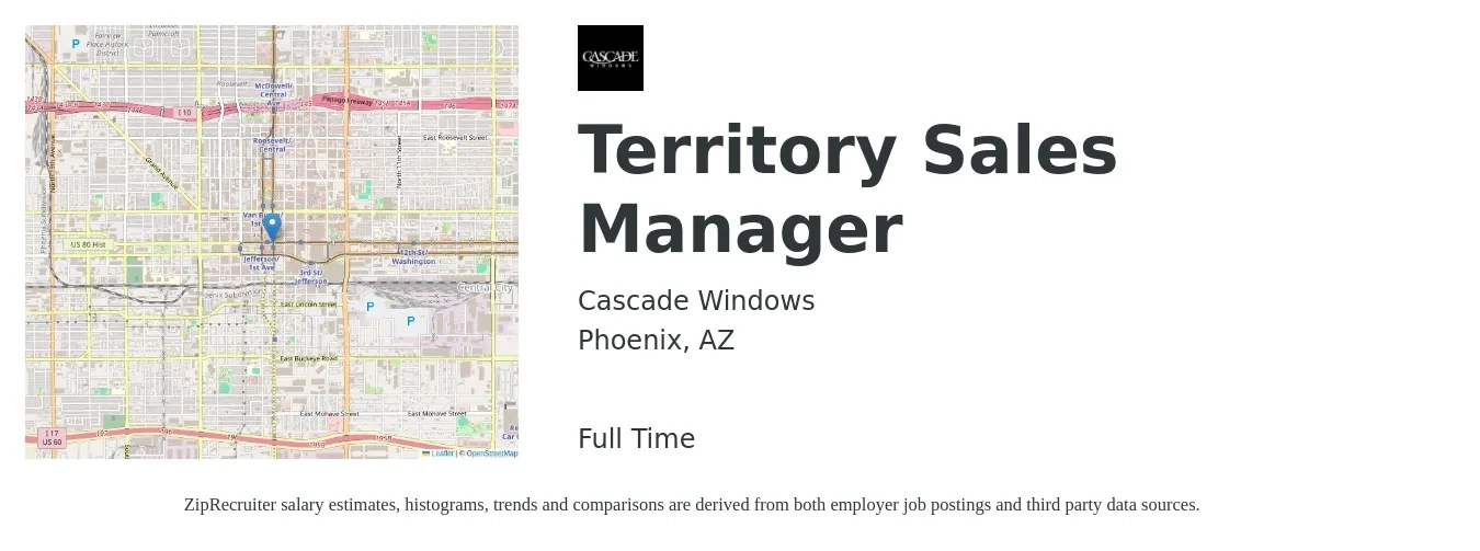 Cascade Windows job posting for a Territory Sales Manager in Phoenix, AZ with a salary of $110,000 to $140,000 Yearly with a map of Phoenix location.
