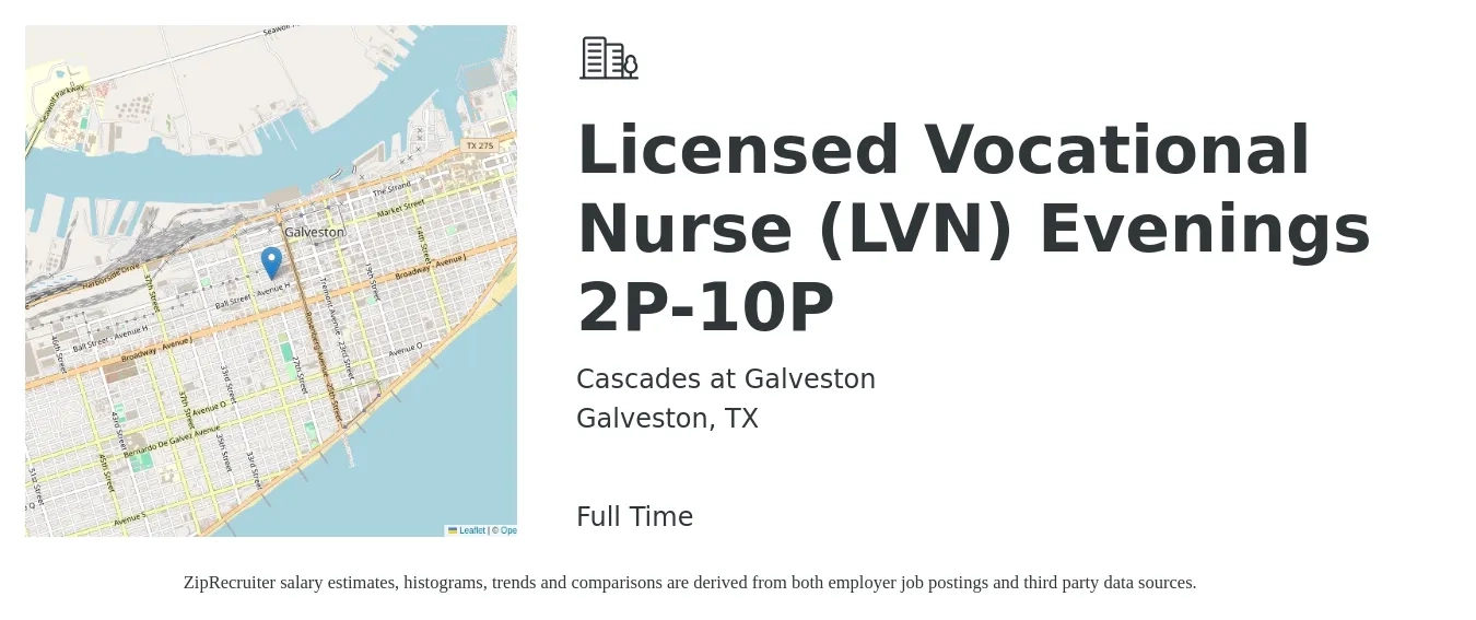 Cascades at Galveston job posting for a Licensed Vocational Nurse (LVN) Evenings 2P-10P in Galveston, TX with a salary of $26 to $35 Hourly with a map of Galveston location.