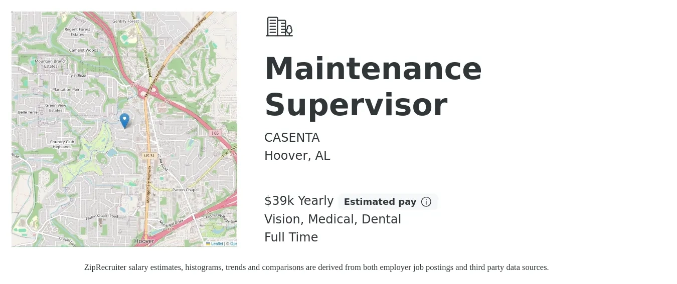 CASENTA job posting for a Maintenance Supervisor in Hoover, AL with a salary of $39,000 Yearly and benefits including medical, pto, vision, dental, and life_insurance with a map of Hoover location.