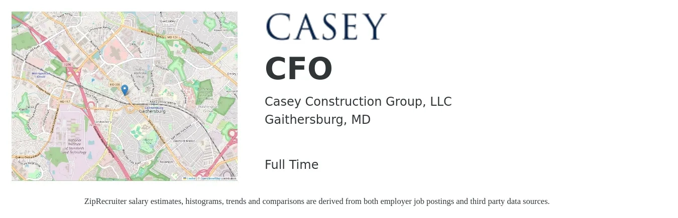 Casey Construction Group, LLC job posting for a CFO in Gaithersburg, MD with a salary of $153,700 to $436,000 Yearly with a map of Gaithersburg location.