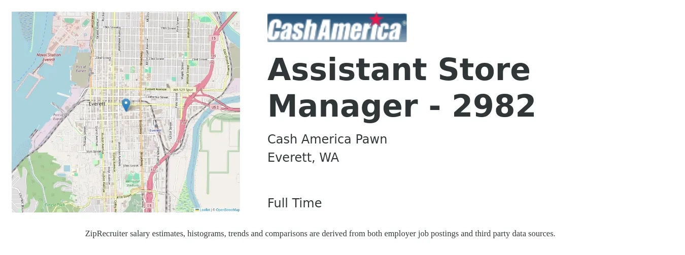 Cash America Pawn job posting for a Assistant Store Manager - 2982 in Everett, WA with a salary of $19 to $20 Hourly with a map of Everett location.
