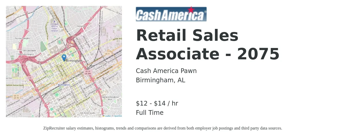 Cash America Pawn job posting for a Retail Sales Associate - 2075 in Birmingham, AL with a salary of $14 to $15 Hourly with a map of Birmingham location.