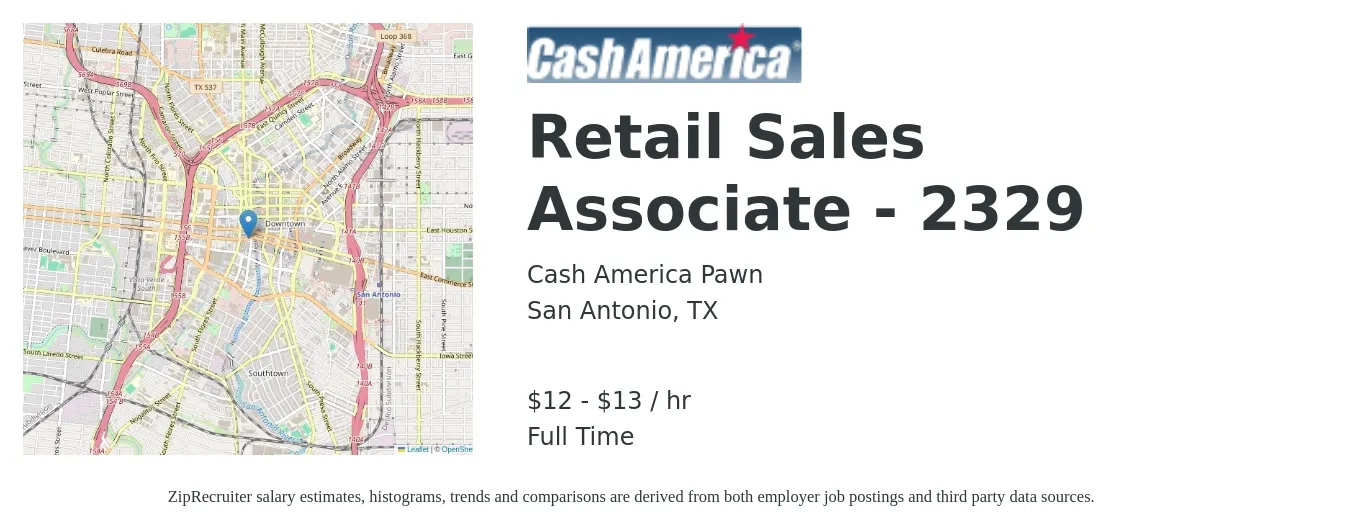 Cash America Pawn job posting for a Retail Sales Associate - 2329 in San Antonio, TX with a salary of $13 to $14 Hourly with a map of San Antonio location.