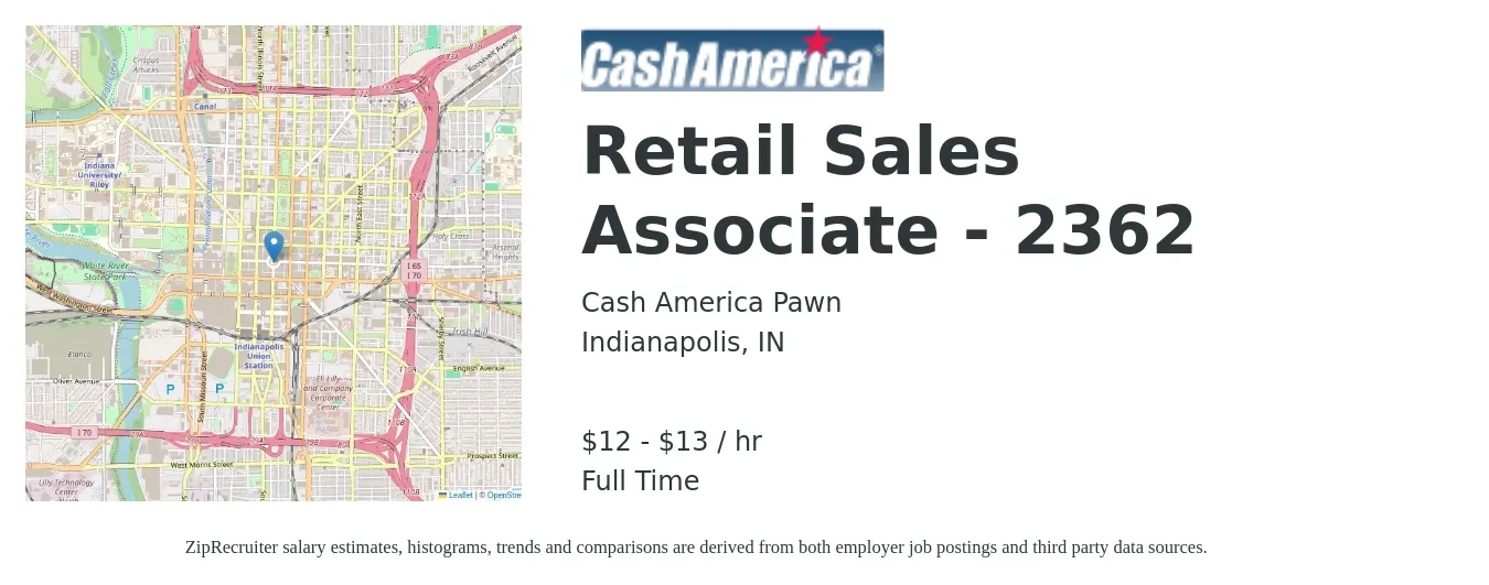 Cash America Pawn job posting for a Retail Sales Associate - 2362 in Indianapolis, IN with a salary of $13 to $14 Hourly with a map of Indianapolis location.