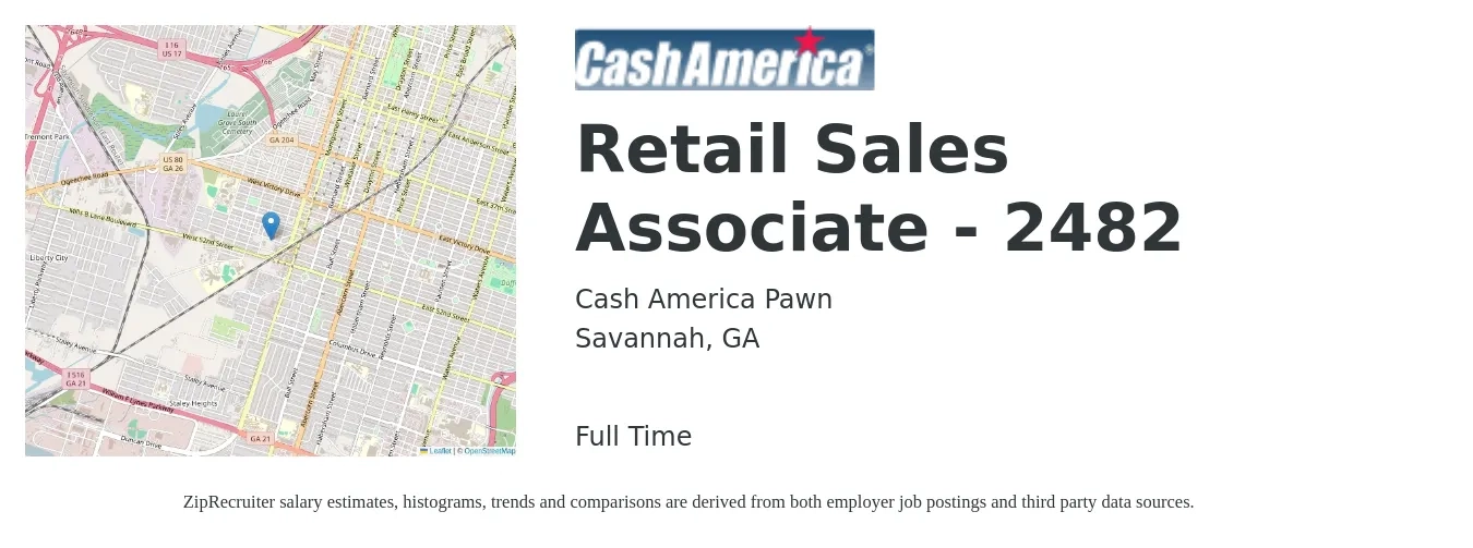 Cash America Pawn job posting for a Retail Sales Associate - 2482 in Savannah, GA with a salary of $11 to $12 Hourly with a map of Savannah location.