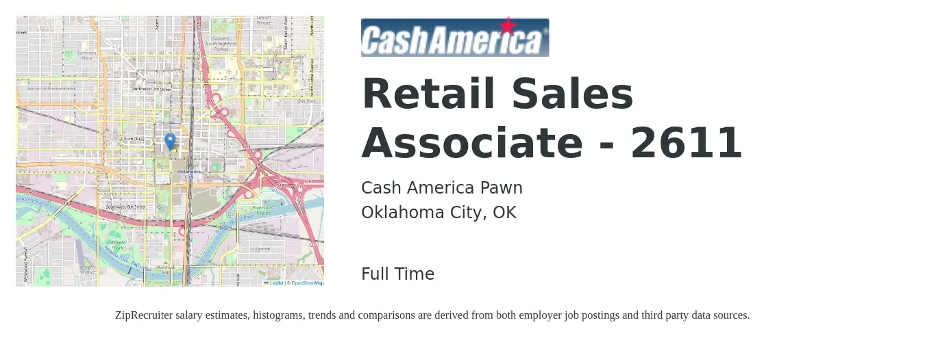 Cash America Pawn job posting for a Retail Sales Associate - 2611 in Oklahoma City, OK with a salary of $12 to $14 Hourly with a map of Oklahoma City location.