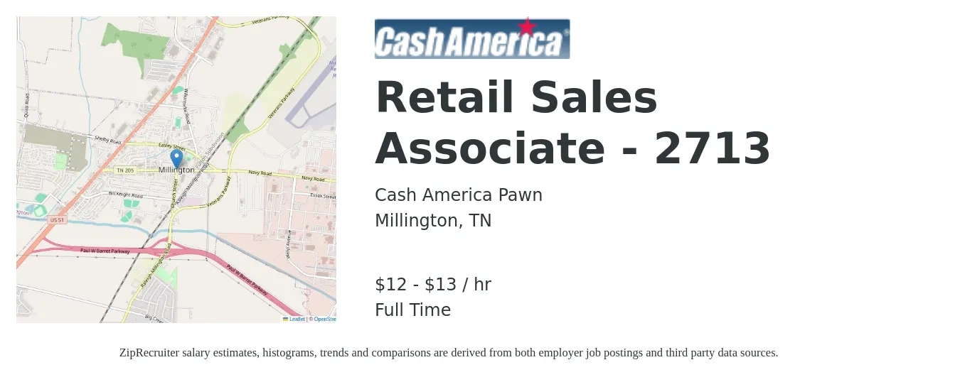Cash America Pawn job posting for a Retail Sales Associate - 2713 in Millington, TN with a salary of $13 to $14 Hourly with a map of Millington location.