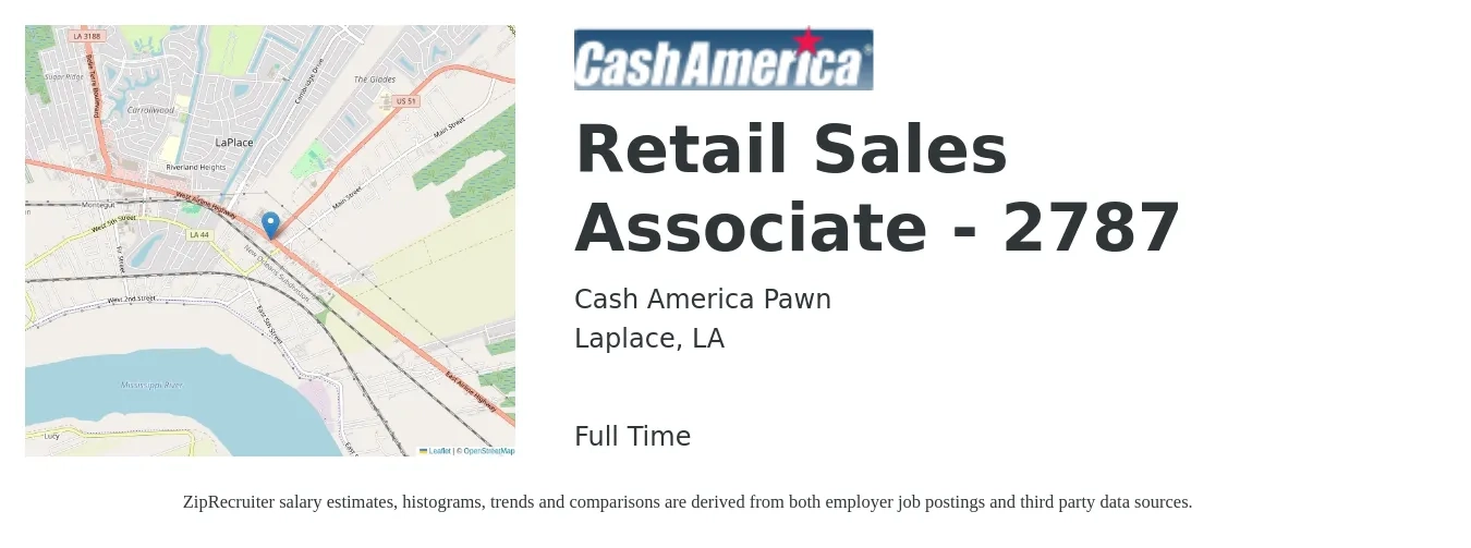 Cash America Pawn job posting for a Retail Sales Associate - 2787 in Laplace, LA with a salary of $10 to $12 Hourly with a map of Laplace location.