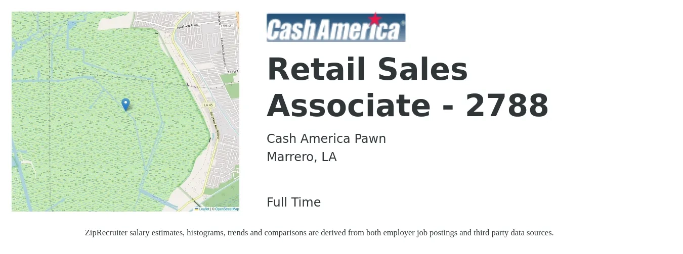 Cash America Pawn job posting for a Retail Sales Associate - 2788 in Marrero, LA with a salary of $10 to $12 Hourly with a map of Marrero location.