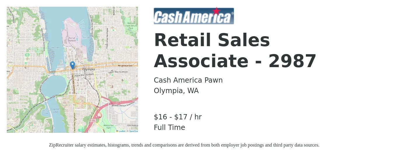Cash America Pawn job posting for a Retail Sales Associate - 2987 in Olympia, WA with a salary of $17 to $18 Hourly with a map of Olympia location.