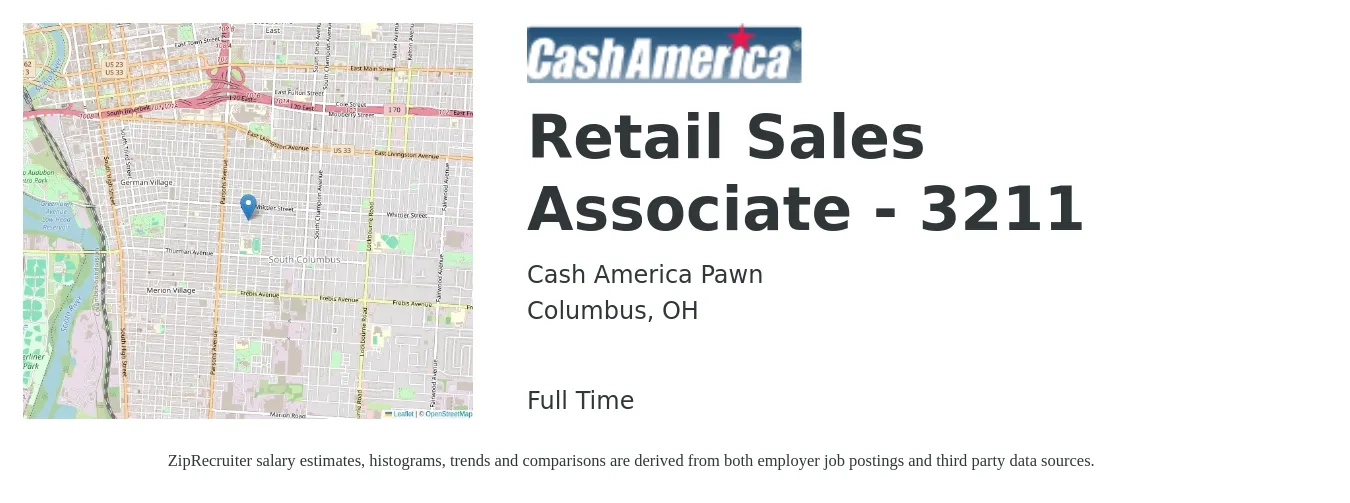 Cash America Pawn job posting for a Retail Sales Associate - 3211 in Columbus, OH with a salary of $11 to $12 Hourly with a map of Columbus location.