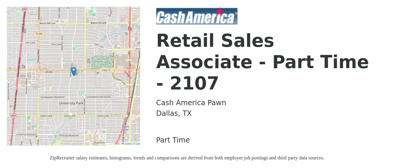 Cash America Pawn job posting for a Retail Sales Associate - Part Time - 2107 in Dallas, TX with a salary of $11 to $12 Hourly with a map of Dallas location.