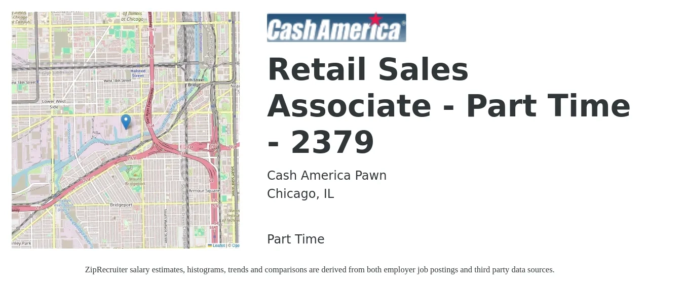 Cash America Pawn job posting for a Retail Sales Associate - Part Time - 2379 in Chicago, IL with a salary of $16 to $17 Hourly with a map of Chicago location.