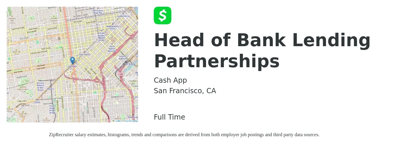 Cash App job posting for a Head of Bank Lending Partnerships in San Francisco, CA with a salary of $263,600 to $395,400 Yearly with a map of San Francisco location.