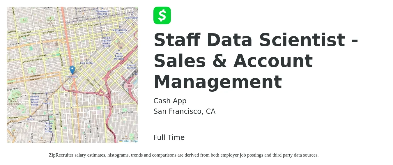 Cash App job posting for a Staff Data Scientist - Sales & Account Management in San Francisco, CA with a salary of $163,000 to $205,000 Yearly with a map of San Francisco location.