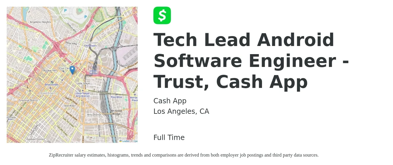 Cash App job posting for a Tech Lead Android Software Engineer - Trust, Cash App in Los Angeles, CA with a salary of $198,000 to $297,000 Yearly with a map of Los Angeles location.