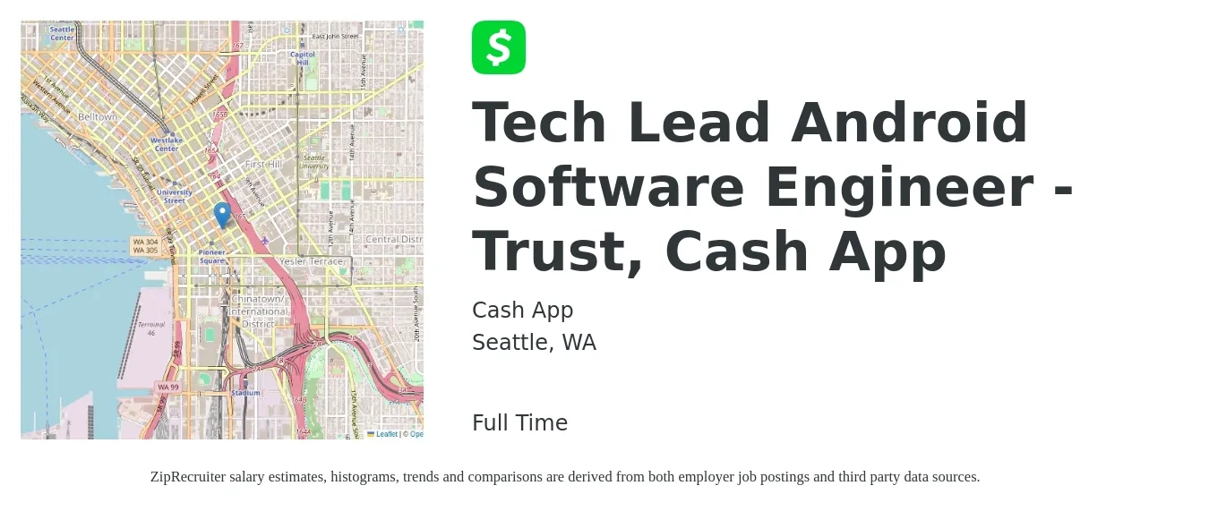 Cash App job posting for a Tech Lead Android Software Engineer - Trust, Cash App in Seattle, WA with a salary of $198,000 to $297,000 Yearly with a map of Seattle location.