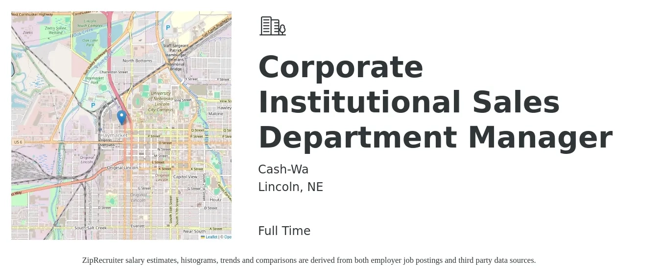 Cash-Wa job posting for a Corporate Institutional Sales Department Manager in Lincoln, NE with a salary of $59,100 to $81,900 Yearly with a map of Lincoln location.
