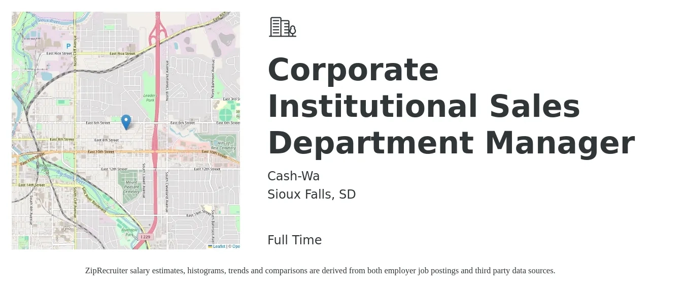 Cash-Wa job posting for a Corporate Institutional Sales Department Manager in Sioux Falls, SD with a salary of $64,700 to $89,500 Yearly with a map of Sioux Falls location.