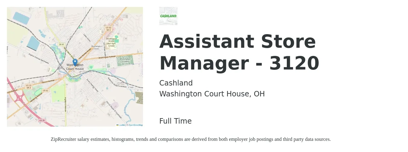 Cashland job posting for a Assistant Store Manager - 3120 in Washington Court House, OH with a salary of $13 to $15 Hourly with a map of Washington Court House location.
