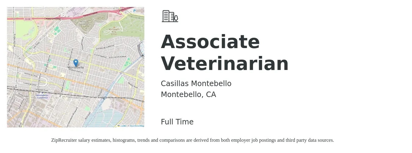 Casillas Montebello job posting for a Associate Veterinarian in Montebello, CA with a salary of $120,000 to $160,000 Yearly with a map of Montebello location.
